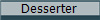 Desserter
